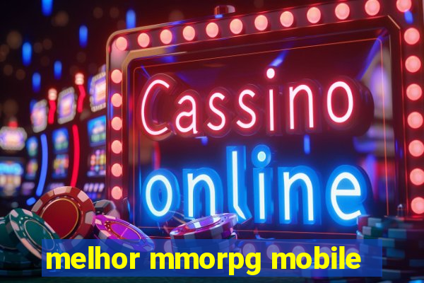 melhor mmorpg mobile