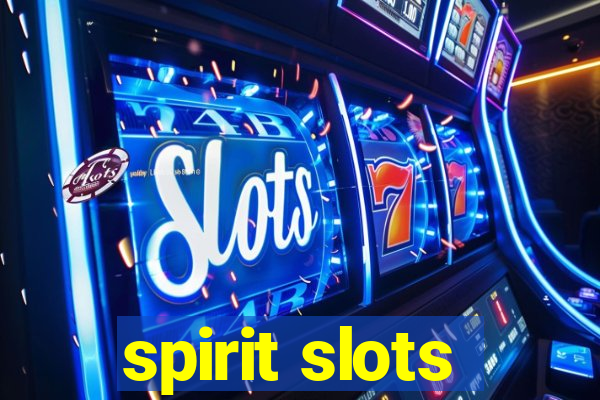 spirit slots