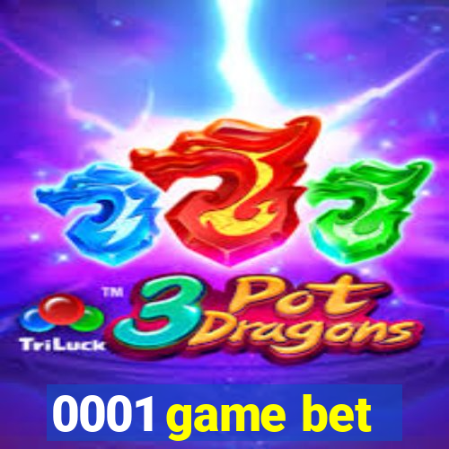 0001 game bet