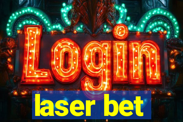 laser bet