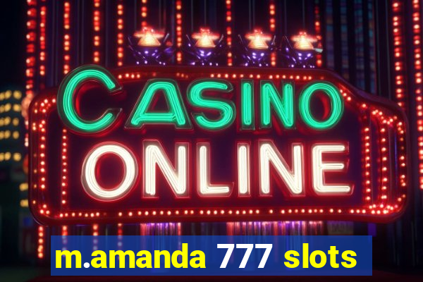 m.amanda 777 slots