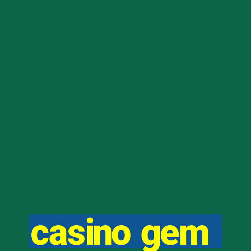 casino gem