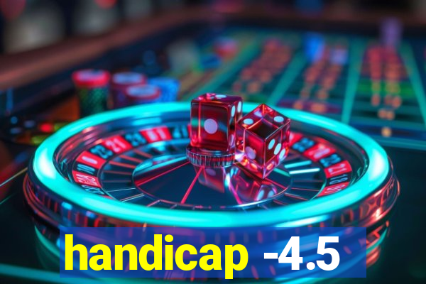 handicap -4.5