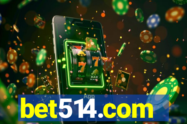 bet514.com