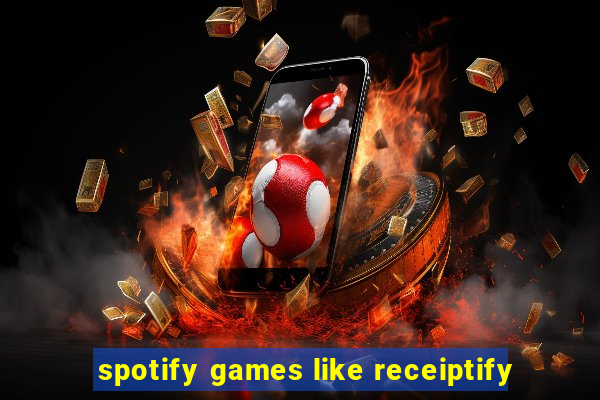 spotify games like receiptify