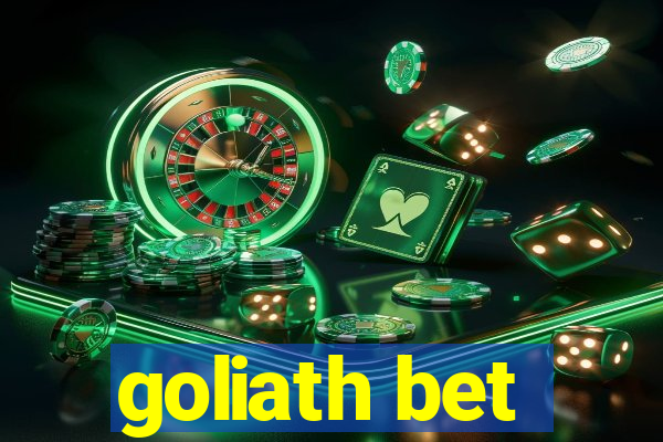 goliath bet