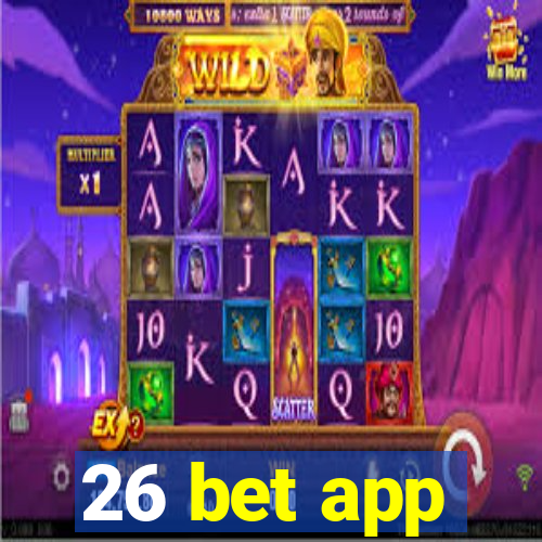 26 bet app