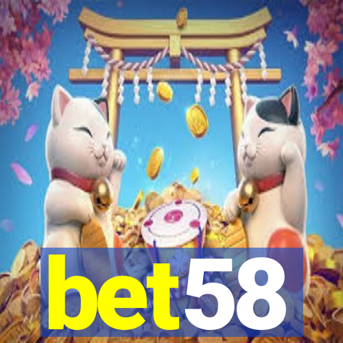 bet58