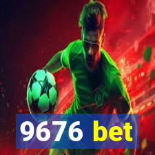 9676 bet