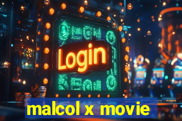 malcol x movie