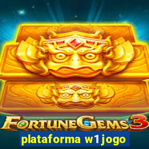 plataforma w1 jogo