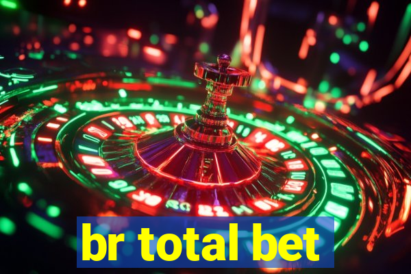 br total bet