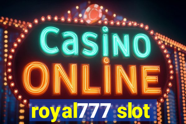 royal777 slot