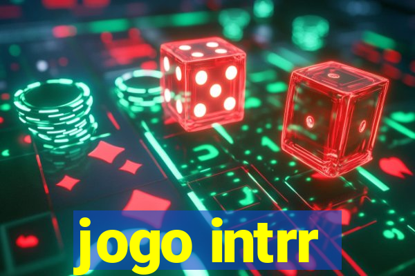 jogo intrr