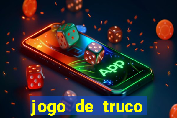 jogo de truco online valendo dinheiro