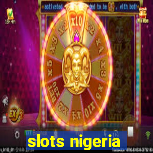 slots nigeria