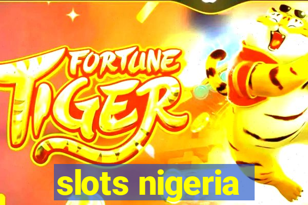 slots nigeria