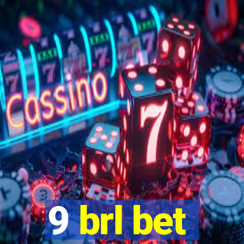 9 brl bet