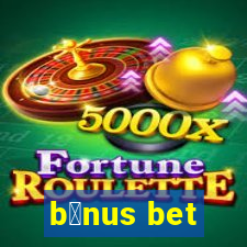 b么nus bet