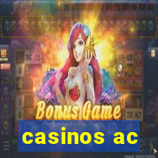 casinos ac