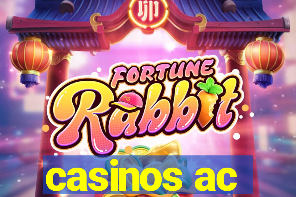 casinos ac