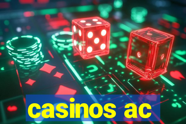 casinos ac