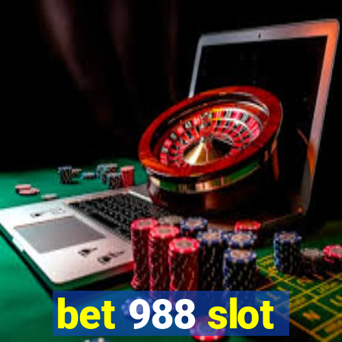 bet 988 slot