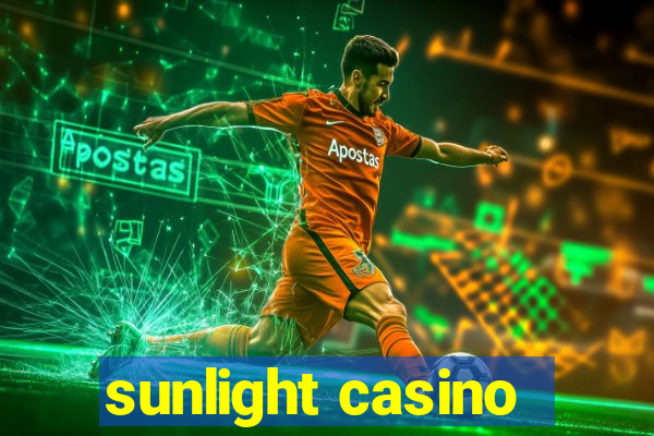 sunlight casino