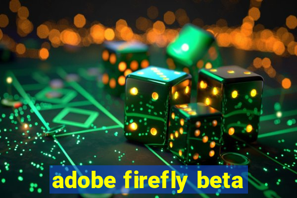 adobe firefly beta