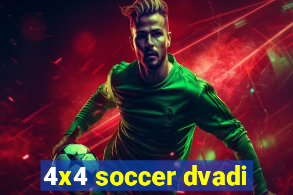 4x4 soccer dvadi