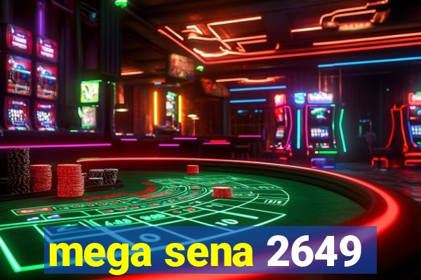 mega sena 2649