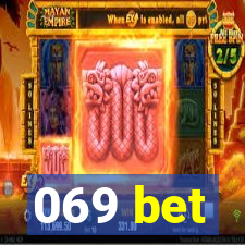 069 bet