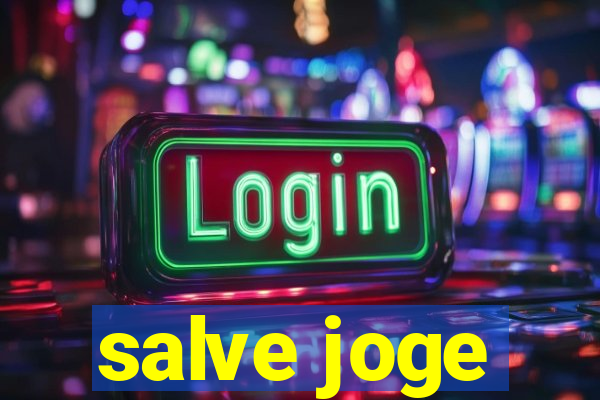 salve joge