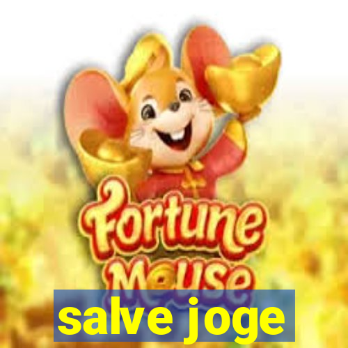 salve joge