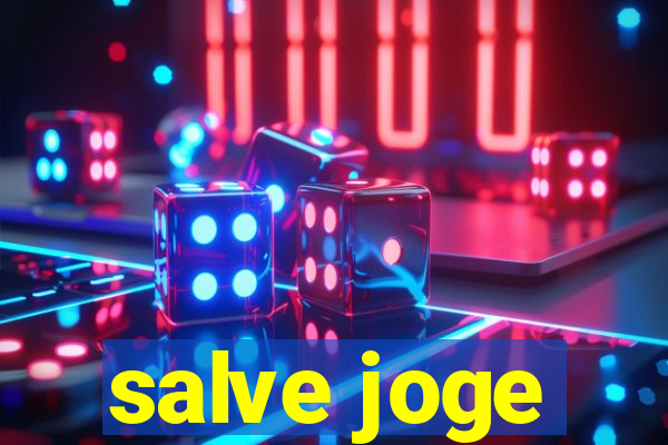 salve joge