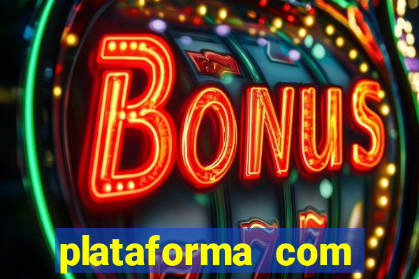 plataforma com bonus de boas vindas