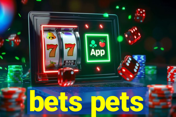 bets pets