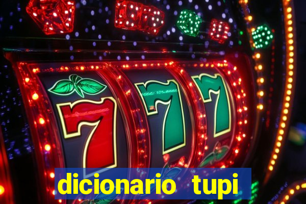 dicionario tupi guarani on line