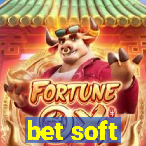 bet soft