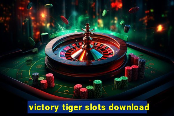 victory tiger slots download