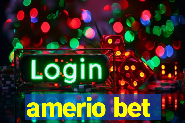 amerio bet