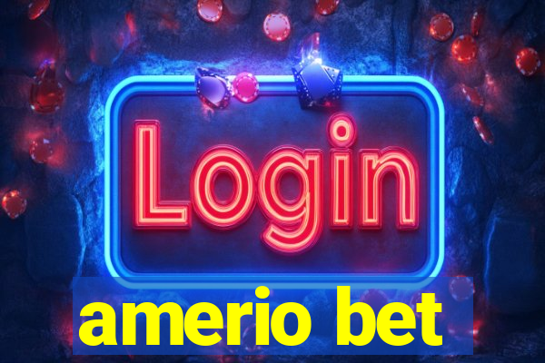 amerio bet