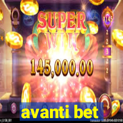 avanti bet