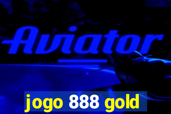 jogo 888 gold