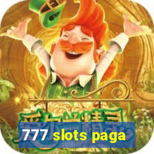 777 slots paga