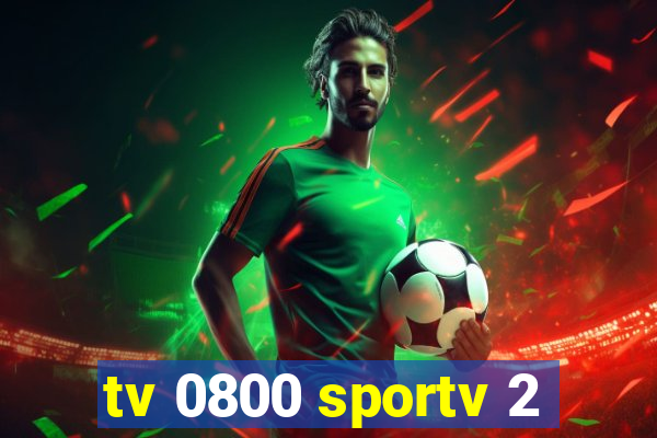 tv 0800 sportv 2