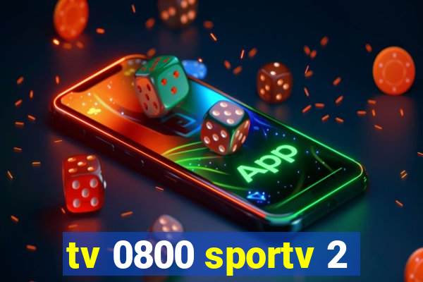 tv 0800 sportv 2