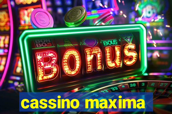 cassino maxima