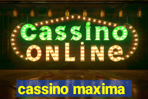 cassino maxima