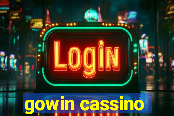 gowin cassino